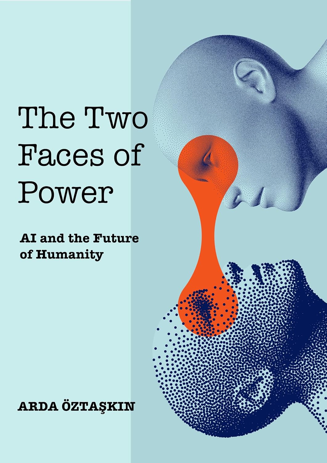 Artificial Intelligence: The Two Faces of Power book cover